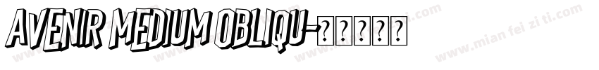 Avenir Medium Obliqu字体转换